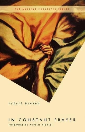 In Constant Prayer: The Return of the Ancient Practices: The Return of the Ancient Practices (International Edition) - Image 2