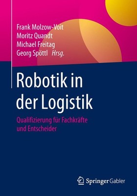 Robotik in der Logistik Frank Molzow-Voit
