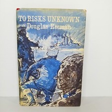 To Risks Unknown. Douglas Reeman. Vintage 1969 HC/DJ.