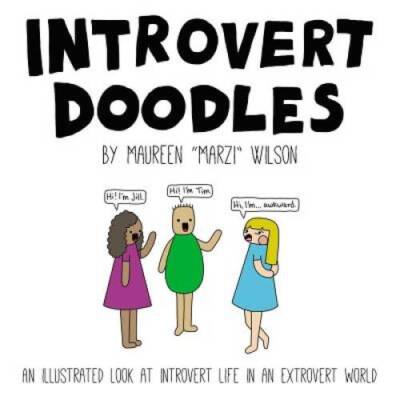 Introvert Doodles: An Illustrated Look at Introvert Life in an Ex - ACCEPTABLE