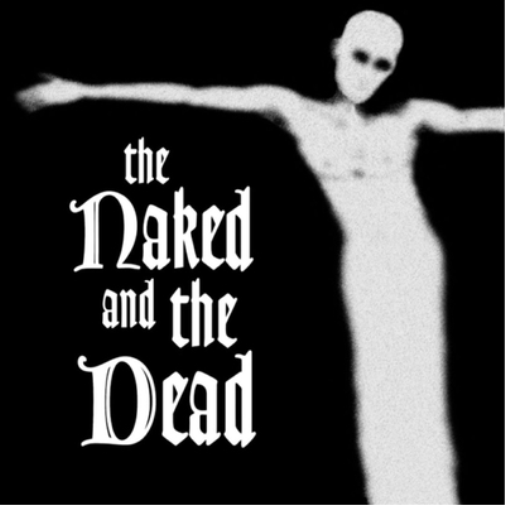 The Naked and the Dead The Naked and the Dead (Vinyl LP) 12" Album