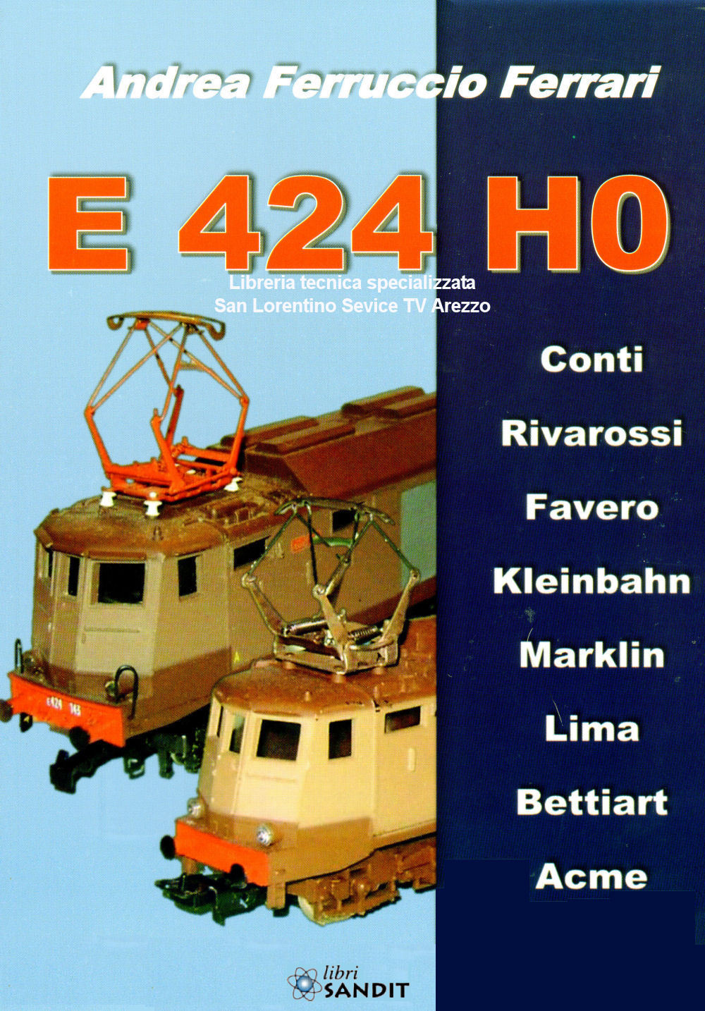 E 424 CONTI RIVAROSSI FAVERO KLEINBAHN MARKIN BETTIART ACME LIBRO CATALOGO