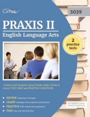 Praxis II English Language Arts: Content and Analysis (5039) Study ...