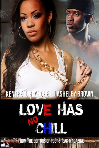 Kentrell Blanche (U. A.) | Love Has No Chill | Taschenbuch | Englisch (2018)-image