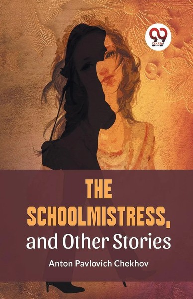 The Schoolmistress, And Other Stories | Anton Chekhov | Taschenbuch | Englisch-image