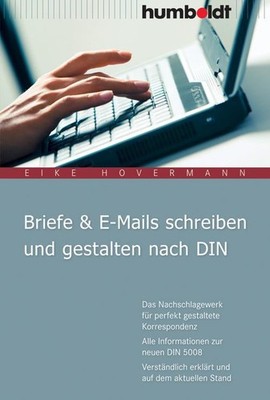 Briefe & E-Mails schreiben und gestalten nach DIN, Eike Hovermann