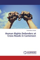 Cecilia Binwi Amabo | Human Rights Defenders At Cross Roads In Cameroon | Buch