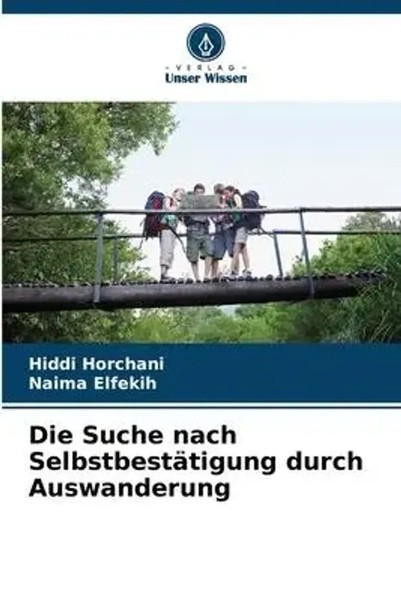 Hiddi Horchani (U. A.) | Die Suche Nach SelbstbestäTigung Durch Auswanderung-image