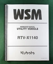 Kubota RTV-X1140 Workshop Manual:  Full Color 417 Pages & Protective Covers!