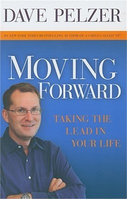 Moving Forward: Taking the Lead in Your Life (Paperback or Softback)