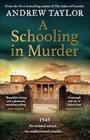 Andrew Taylor - A Schooling In Murder - Hardback - G245Z