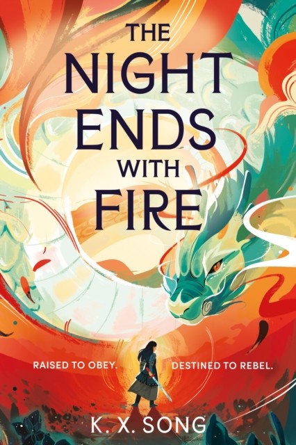 The Night Ends With Fire : The #1 Sunday Times Bestselling Fantasy K. X. Song - Image 4