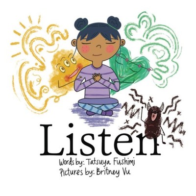 Listen: A children's book about the positive and negative voic...