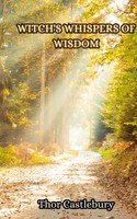 Thor Castlebury | Witch's Whispers Of Wisdom | Buch | Englisch (2024)