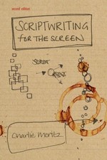 Moritz - Scriptwriting for the Screen - New paperback or softback - P555z