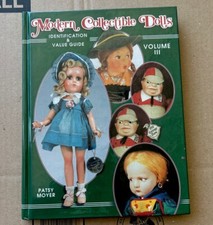 Modern Collector's Dolls ID and Value Guide Moyer Vol III