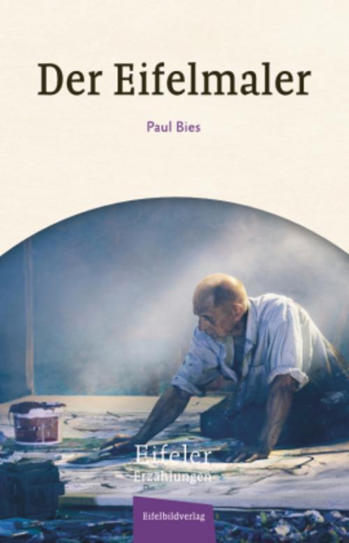 Thumbnail - Der Eifelmaler Paul Bies