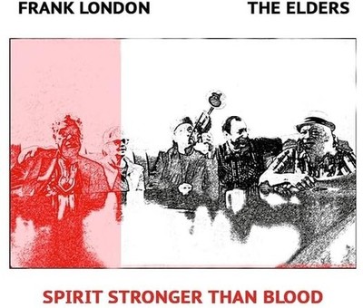 Frank / Elders London Spirit Stronger Than Blood (CD) (US IMPORT)