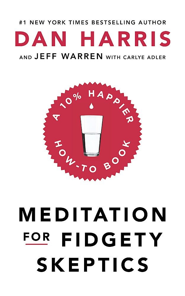 Dan Harris Meditation For Fidgety Skeptics 9781473691384 A 10% Happier - Image 4