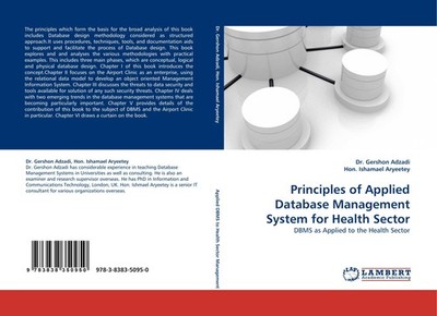 Principles of Applied Database Management System for Health Sector Gershon Adzad