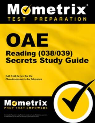 Oae Reading (038/039) Secrets Study Guide: Oae Test Review for the Ohio: New