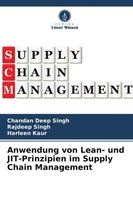 Chandan Deep Singh (U. A.) | Anwendung Von Lean- Und Jit-Prinzipien Im Supply...
