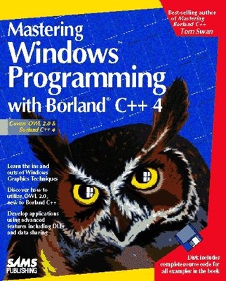 Mastering Windows Programming With Borland C++ 4/Book and Disk