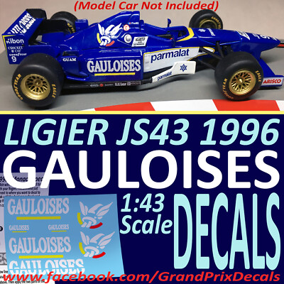 F1 car collection Ligier JS43 GAULOISES water slide DECALS 1996 1