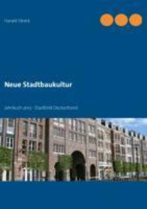 Thumbnail - Neue Stadtbaukultur | Harald Streck | Jahrbuch 2012 - Stadtbild