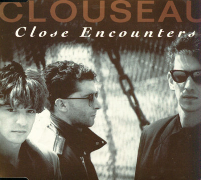 Maxi CD Clouseau/Close Encounters (03 Tracks)