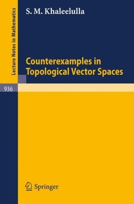 Khaleelulla - Counterexamples in Topological Vector Spaces - New paper - X555z
