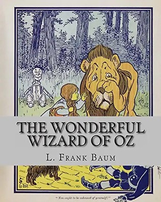 The Wonderful Wizard of Oz - Baum, L. Frank