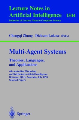 Multi-Agent Systems. Theories, Languages and Applications Dickson Lukose