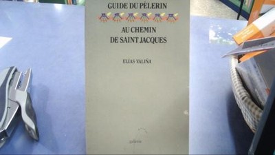 Guide du p?lerin - Vali?a Sampedro Elias