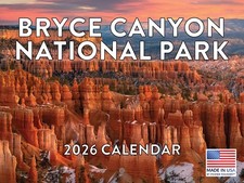 Bryce Canyon National Park Calendar 2026 Monthly Wall Made In The USA