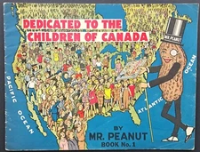c1930s Dedicated to the Children of Canada Mr. Peanut Coloring Book Advertising