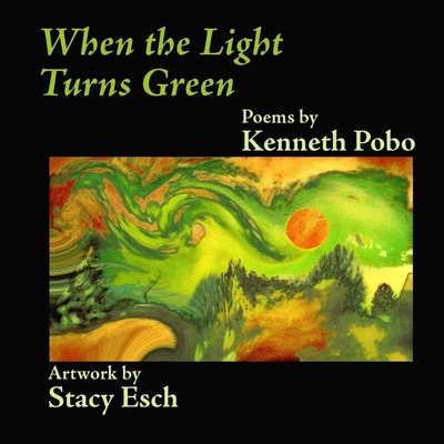 When the Light Turns Green | Kenneth Pobo | Taschenbuch | Englisch | 2014