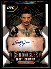 2015 Topps UFC MMA Chronicles AUTO #CA-SJO Scott Jorgensen Autograph