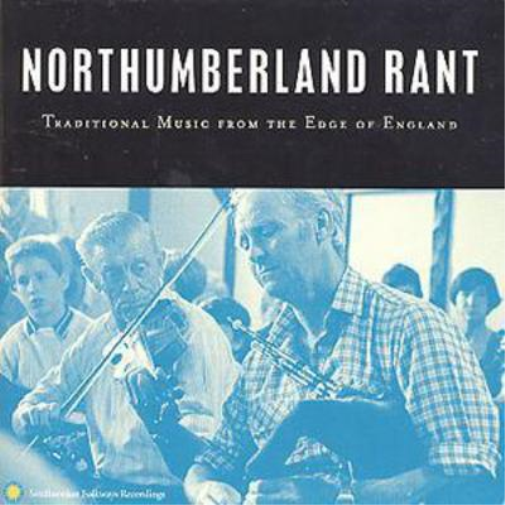 Various Northumberland Rant: Traditional Music From The Edge Of England (CD)