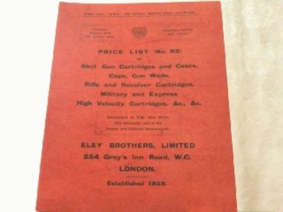 Price List (No. 83) of Shot Gun Cartridges and Cases, Caps, Gun Wads, Rifle and 