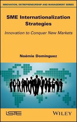 SME Internationalization Strategies: Innovation to Conquer New Markets by No?mie