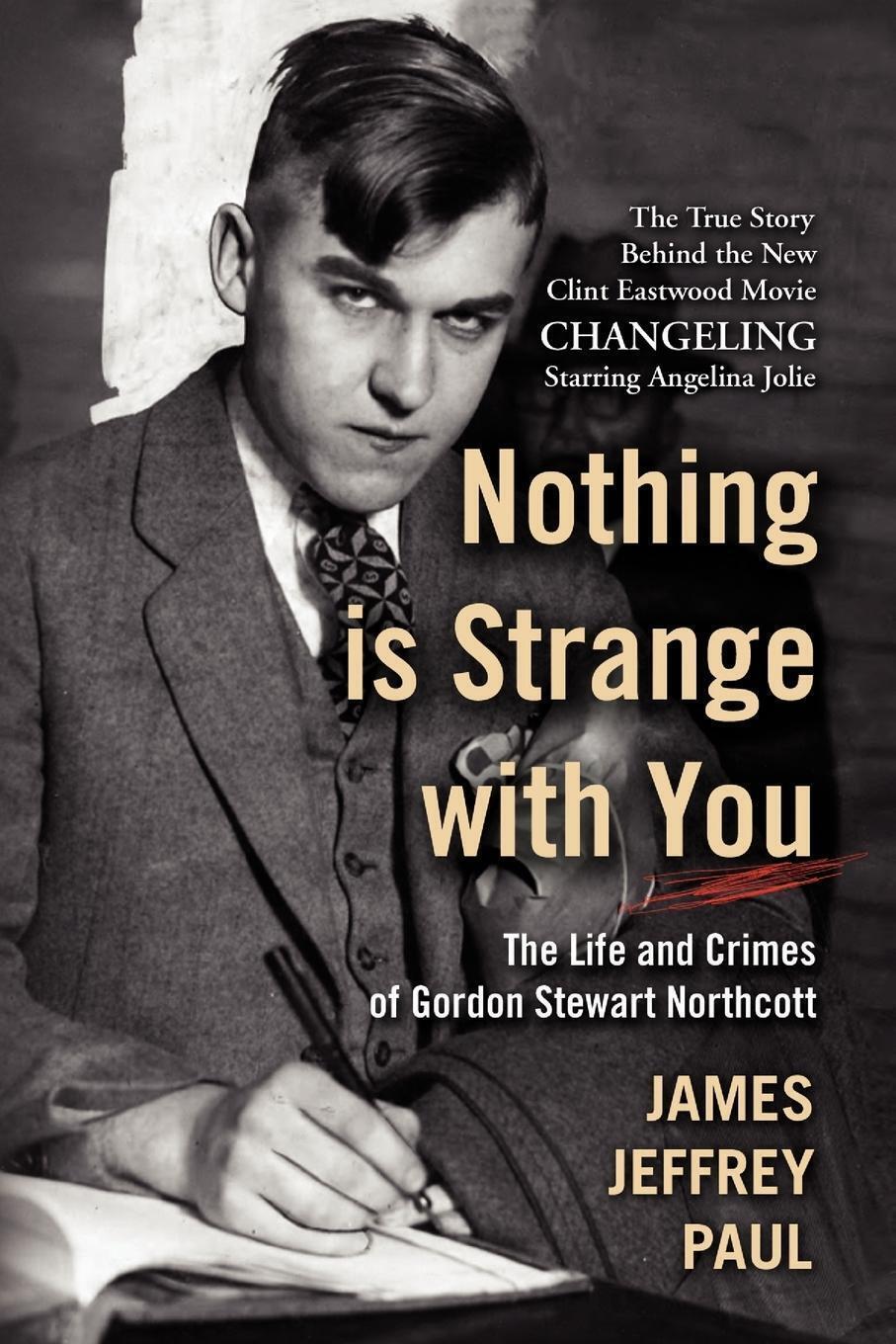 Thumbnail - Nothing Is Strange With You The Life And Crimes Of Gordon Stewart