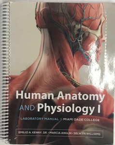 Human Anatomy Physiology 1 Laboratory Manual Miami Dade College Edition