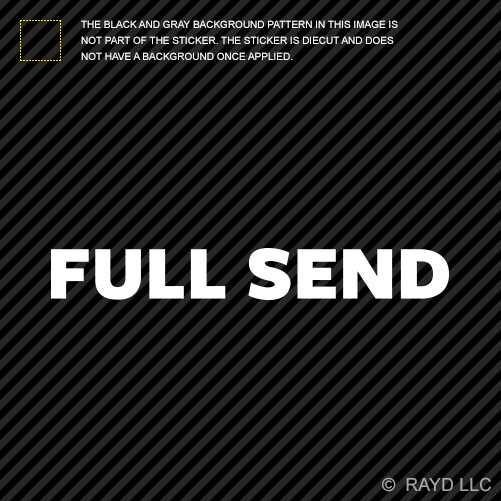  2x Full Send Sticker Vinyl NELK Boys Just Gonna Send It Meme Get Sendy XO EBay