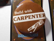 2-1/4" Carpenter unknown office and location cello pinback button