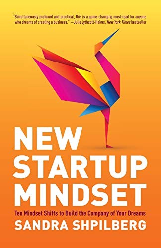 New Startup Mindset: Ten Mindset Sh..., Shpilberg, Sand