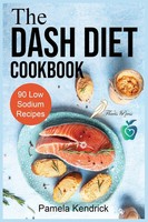 Pamela Kendrick | The Dash Diet Cookbook | Taschenbuch | Englisch (2021)