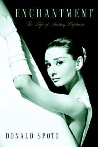 Enchantment: The Life of Audrey Hepburn - Hardcover By Spoto, Donald - VERY GOOD - Bild 1 von 1
