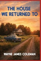 The House We Returned To Wayne J Coleman Taschenbuch Englisch 2026
