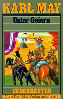 (May, Karl): Karl May Taschenbücher, Bd.35, Unter Geiern... | Buch | Zustand gut